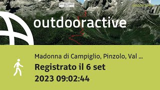 Escursione a Madonna di Campiglio Pinzolo Val Rendena Registrato il 6 set 2023 090244 [upl. by Cote]