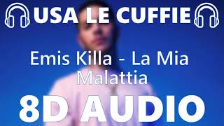 🎧 Emis Killa  La Mia Malattia  8D AUDIO 🎧 [upl. by Skipton477]