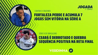 FORTALEZA PERDE E ACUMULA 7 JOGOS SEM VITÓRIA NA SÉRIE A  CEARÁ PERDE E QUEBRA SEQUÊNCIA POSITIVA [upl. by Callahan]