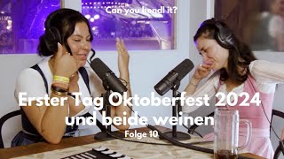 Erster Tag Oktoberfest 2024 und beide weinen  Folge 10 [upl. by Centonze]