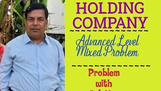 35 Holding company  Problem with solution BL AGRAWAL For  B COM CORPORATE ACCOUNT [upl. by Lancelle]