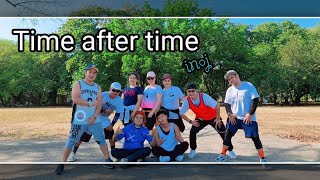 Time after time inoj  zumba Dance Fitness  Lets Make Sweat  choreographed by Arnel Villalobos [upl. by Ah]