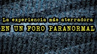 La experiencia más aterrorizante en un foro paranormal de Internet  DrossRotzank [upl. by Iramo]