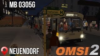 OMSI 2  Neuendorf Line 311 MB O305G Night [upl. by Annovoj]