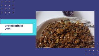 Grated Brinjal Recipe [upl. by Sunshine]