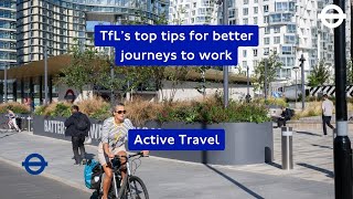 Top Tips for Better Journeys to Work  Active Travel [upl. by Ynnub]