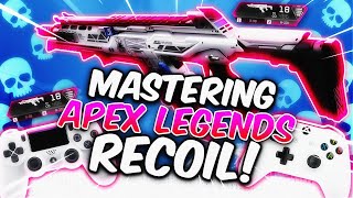 ULTIMATE GUIDE TO MASTERING RECOIL ON CONTROLLER APEX LEGENDS [upl. by Ivah]