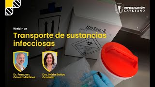 Webinar 3 «Transporte de Sustancias Infecciosas» [upl. by Salomie]