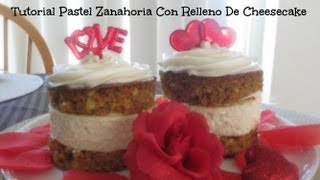 Pastel De Zanahoria Relleno De Cheesecake Delisioso  Madelins Cakes [upl. by Shiroma506]