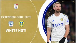 WHITE HOT  Cardiff City v Leeds United extended highlights [upl. by Idnak279]