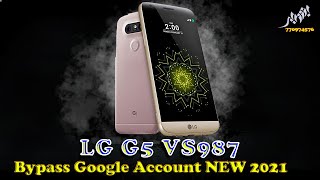 New 2021 Remove Google account LG G5 VS987 Working \u00100 [upl. by Nahej94]