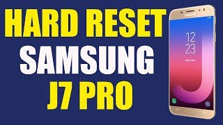 How To Hard Reset Samsung Galaxy J7 Pro [upl. by Nnayllehs]