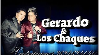 GERARDO Y LOS CHAQUES GUIDO MIRANDA 2DA PARTE [upl. by Enos554]