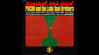 Pucho And The Latin Soul Brothers  Shuckin And Jivin [upl. by Goddord]