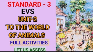 TO THE WORLD OF ANIMALS  STD 3 EVS UNIT 2 Edu Mate  Class 3 New EVS Textbook English Medium [upl. by Stutman]