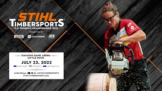 STIHL TIMBERSPORTS® US Womens Championship 2022 [upl. by Clift]