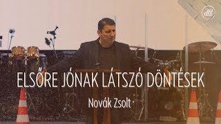 Novák Zsolt  Elsőre jónak látszó döntések szeminárium [upl. by Tomkiel]