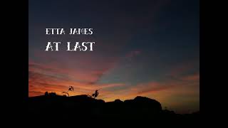 Etta James  At Last Lyrics Video [upl. by Hewie]