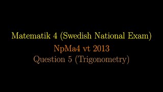 NpMa4 vt 2013 Question 5 Trigonometry shorts [upl. by Yllet]