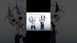 Two brothers two personalities  gacha silly fypシ゚viral twins personalities fyp capcut [upl. by Haggai]