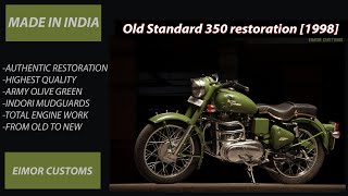 Royal Enfield Old Standard 1998 model restoration  Olive green color  Eimor Customs [upl. by Lorne]