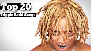 Top 20  Trippie Redd Songs [upl. by Eatnoj]