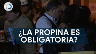 ¿La propina es obligatoria para los meseros [upl. by Tnayrb941]