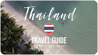 THAILAND • Der Backpacking Klassiker zurecht  TRAVEL GUIDE [upl. by Ycaj]