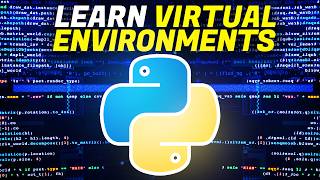 Python Virtual Environments  Full Tutorial for Beginners [upl. by Nonahs]