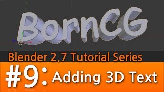 Blender 27 Tutorial 9  Adding 3D Text b3d [upl. by Varick642]