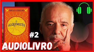 Audiobook O Alquimista de Paulo Coelho 2 [upl. by Aeli222]