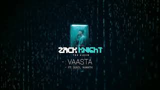 Zack Knight  Vaasta Ft Sunil Kamath Official Audio [upl. by Raouf]