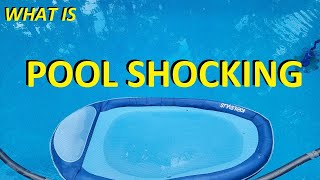 What Is Shocking a Pool [upl. by Sammer]