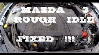 How I fixed Mazda 3 rough idle  missfire [upl. by Leilani]