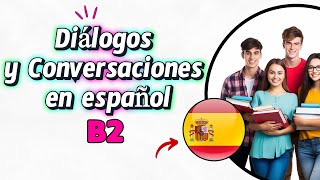 Conversaciones en español  B2 [upl. by Einal]