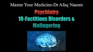 10Factitious Disorder and Malingering [upl. by Harold]