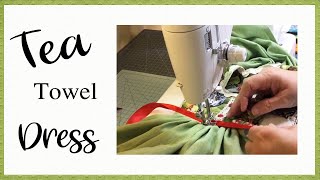 FREE DIY Tea Towel Dress PATTERN with Ruffles This is a super easy and fun project to sew [upl. by Aillimat]