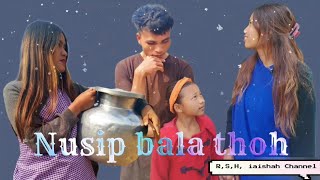 Nusip Bala Thoh Khasi Series Part 1 [upl. by Martineau]