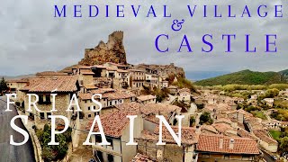 Medieval village with hilltop castle and gothic church 🇪🇸 Frías Spain 4K [upl. by Akemot]