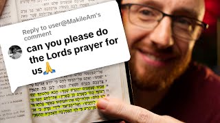 The Lords Prayer in HEBREW 🤯 The Model Prayer  Matthew 6913 [upl. by Nybbor]