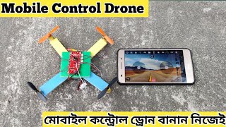 How to Make a Mobile Control Mini Drone at Home  DIY Smartphone Control Drone [upl. by Dillie]