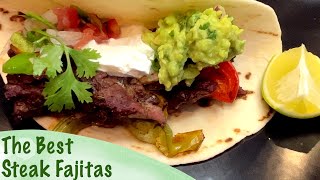 The Best Steak Fajitas [upl. by Eibbob819]