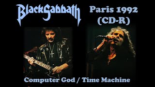 Black Sabbath  Computer God  Time Machine  Live in Paris 1992 CDR [upl. by Cypro]