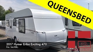 Campingvogn med fritstående dobbeltseng  2017 Hymer Eriba Exciting 470 [upl. by Alick]