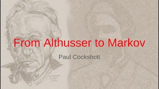 Markov historical materialism 2nd video on Althusser [upl. by Trub]