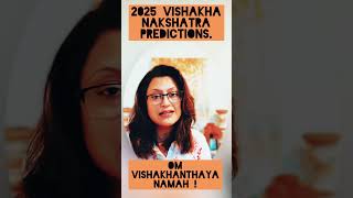 2025 Vishakha Nakshatra Predictions astrology nakshatrahealing fyp fyptrends trends [upl. by Rufford]