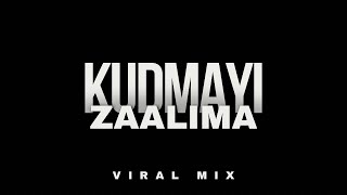 Kudmayi X Zaalima [upl. by Timrek]