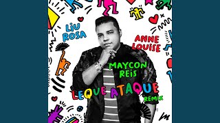 Leque Ataque Maycon Reis Remix [upl. by Cyndia]