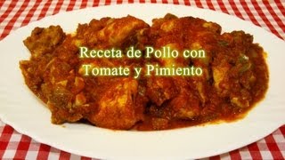 Pollo con tomate y pimiento receta simple [upl. by Moises]