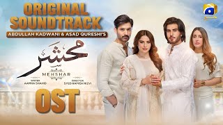 Mehshar OST  Orignal Soundtrack  Full OST  Rahat Fateh Ali Khan  Mehshar Drama ost  Geo Tv [upl. by Eissirc]